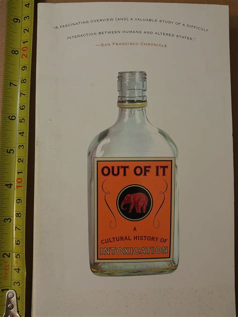 out of it a cultural history of intoxication Reader