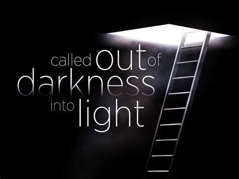 out of the darkness and into the light Doc