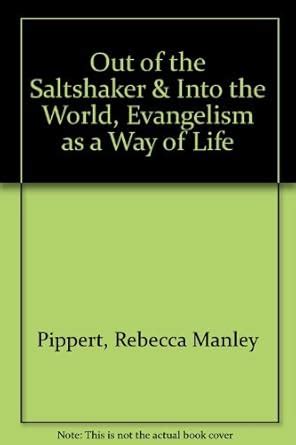 out of the saltshaker and into the world evangelism as a way of life PDF