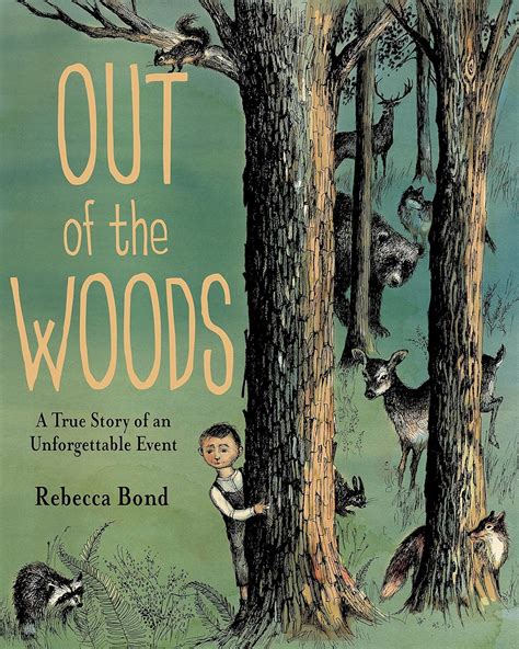 out of the woods a true story of an unforgettable event PDF