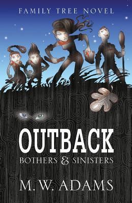 outback bothers and sinisters Kindle Editon