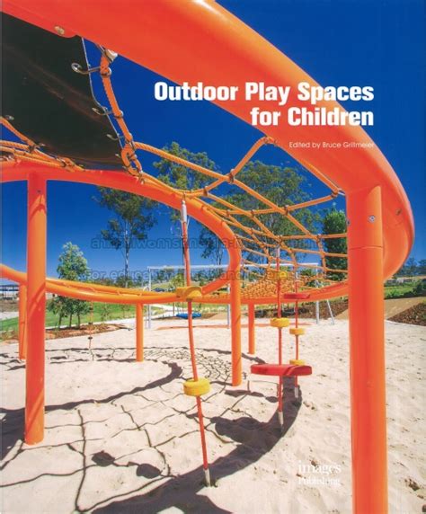 outdoor spaces children bruce grillmeier PDF