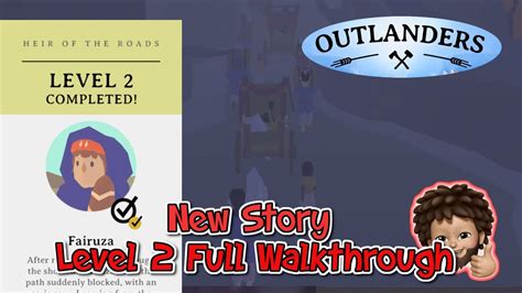 Outlanders Level 2 Walkthrough