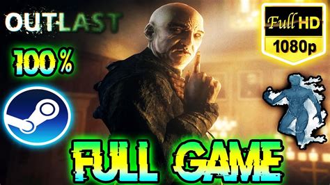 Outlast 100 Walkthrough