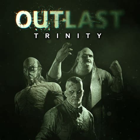 outlast trinity