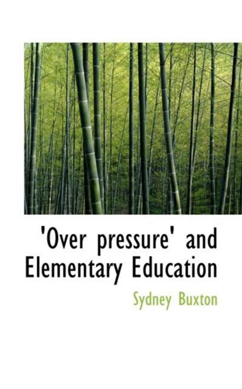 over pressure elementary education classic reprint Reader