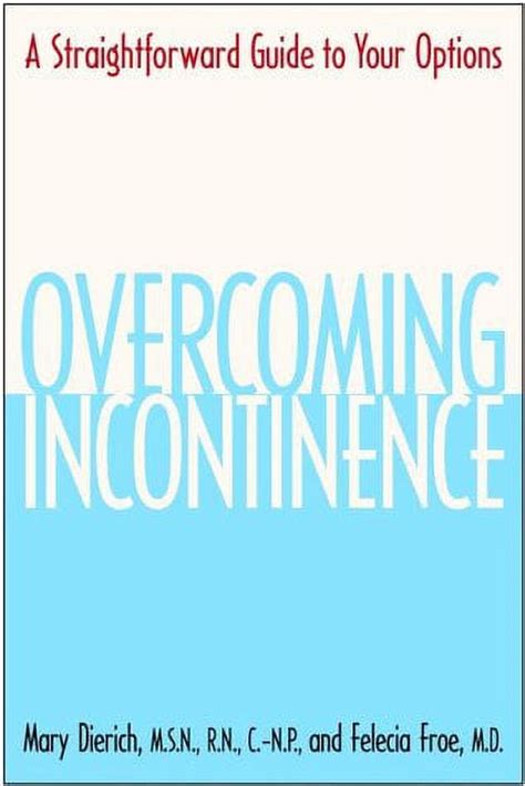 overcoming incontinence a straightforward guide to your options PDF