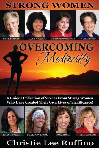 overcoming mediocrity strong women volume 3 PDF