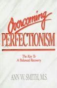 overcoming perfectionism the key to a balanced recovery Reader