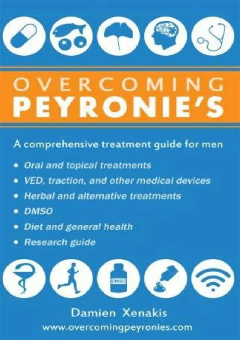 overcoming peyronies a comprehensive treatment guide for men Reader