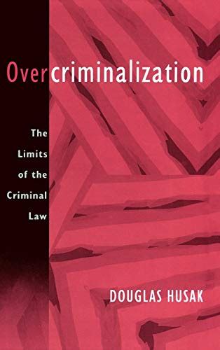 overcriminalization the limits of the criminal law Epub