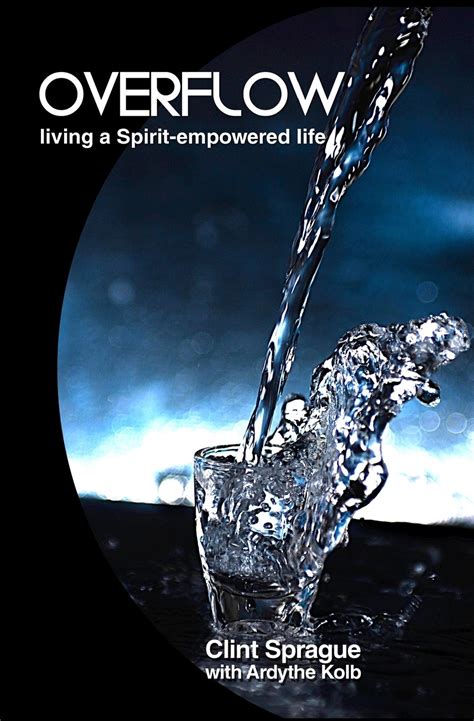 overflow living a spirit empowered life Doc