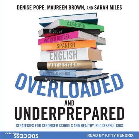 overloaded and underprepared strategies for stronger schools and healthy successful kids PDF