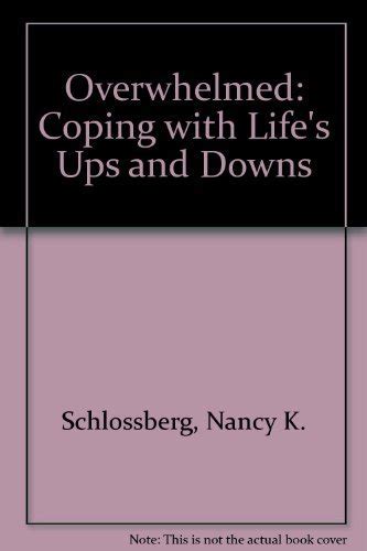 overwhelmed coping with lifes ups and downs Doc