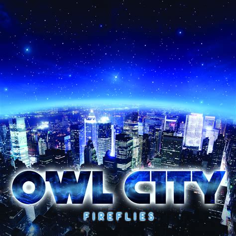 owl city fireflies