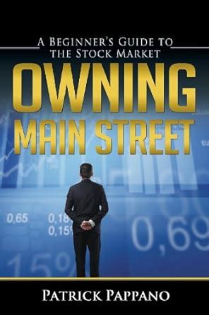 owning main street a beginners guide to the stock market Doc