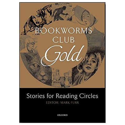 oxford bookworms club stories for reading circles gold stages 3 and 4 1000 headwords oxford bookworms library PDF