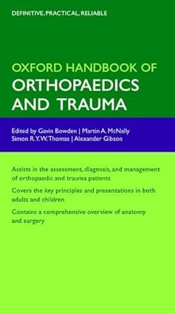 oxford handbook of orthopaedics and trauma oxford handbook of orthopaedics and trauma Reader