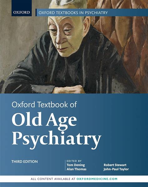 oxford textbook of old age psychiatry oxford textbooks in psychiatry Epub