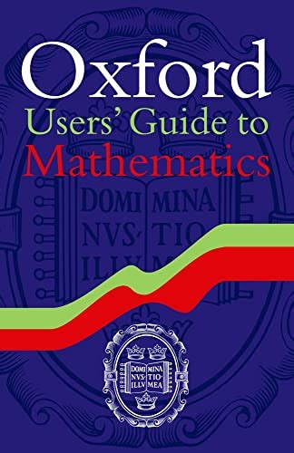 oxford users guide to mathematics oxford users guide to mathematics Reader