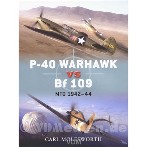 p 40 warhawk vs bf 109 mto 1942 44 duel Doc