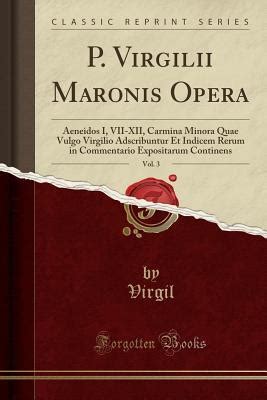 p virgilii maronis opera aeneidos liber iv xii p virgilii maronis opera aeneidos liber iv xii Kindle Editon