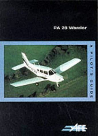 pa 28 warrior a pilots guide the pilots guide series Doc