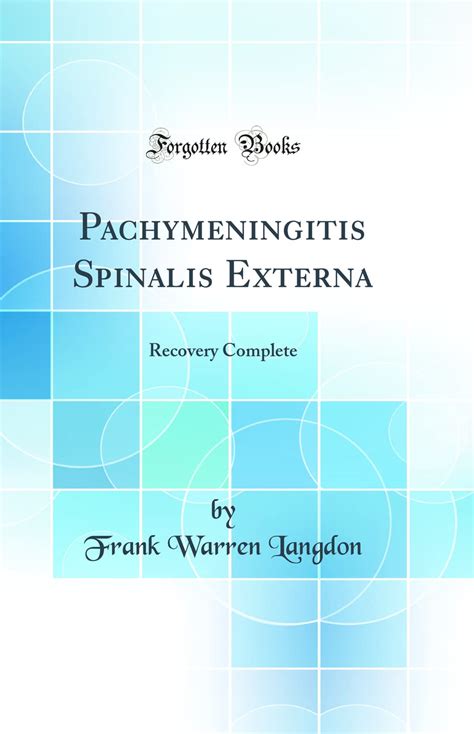 pachymeningitis spinalis externa recovery complete Kindle Editon