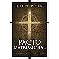 pacto matrimonial perspectiva temporal y eterna Epub