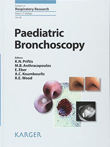 paediatric bronchoscopy progress in respiratory research vol 38 Doc