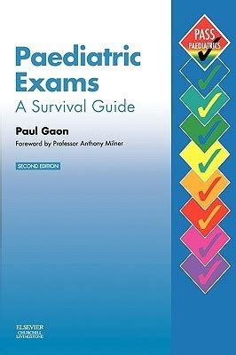 paediatric exams a survival guide paul gaon pdf Epub