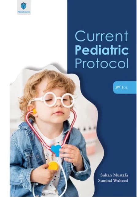 paediatrics protocol 3rd edition Reader