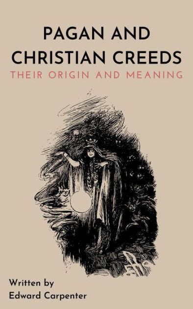 pagan and christian creeds their origin and meaning PDF