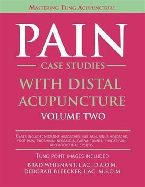 pain case studies with distal acupuncture volume two Reader