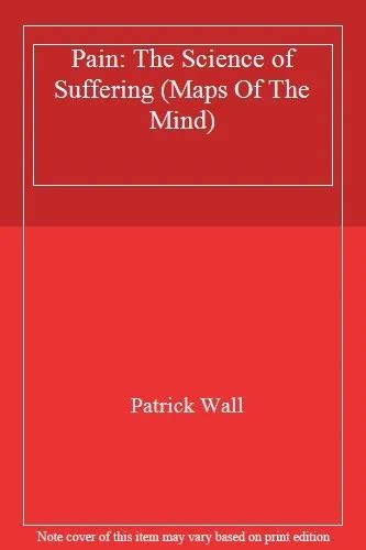 pain the science of suffering maps of the mind PDF