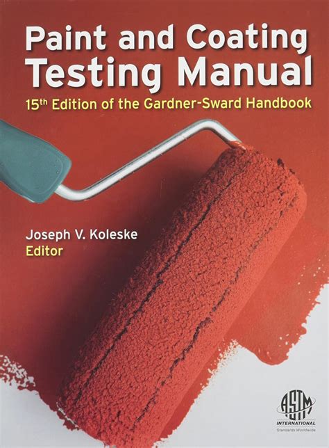 paint and coating testing manual 15th edition Reader