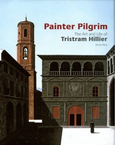 painter pilgrim the art and life of tristram hillier Reader