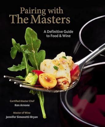 pairing with the masters a definitive guide to food and wine Epub