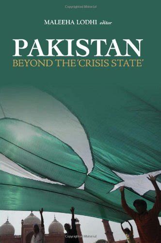 pakistan beyond the crisis state columbia or hurst Reader