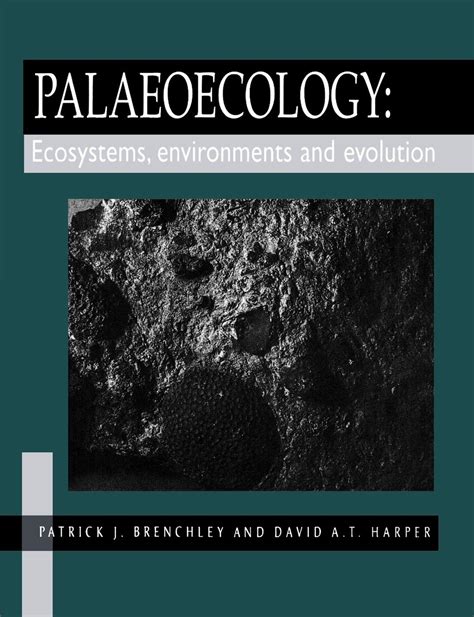 palaeoecology ecosystems environments and evolution Doc