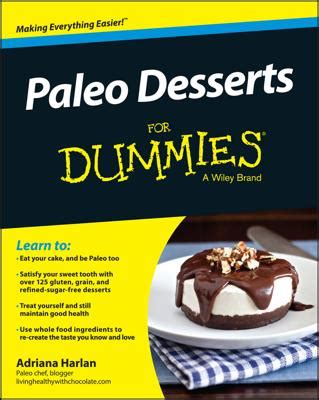 paleo desserts for dummies Kindle Editon