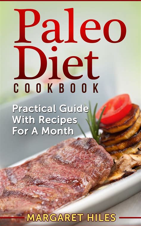 paleo diet cookbook complete practical guide for beginners with 28 recipes PDF