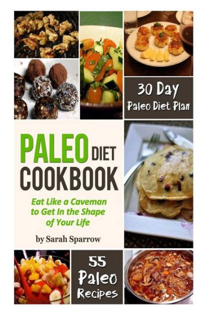 paleo diet cookbook eat like a caveman to get in the shape of your life including 30 day paleo diet plan and Kindle Editon