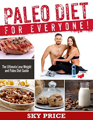 paleo diet for everyone the ultimate lose weight and paleo diet guide paleo recipes profession cooking special Epub