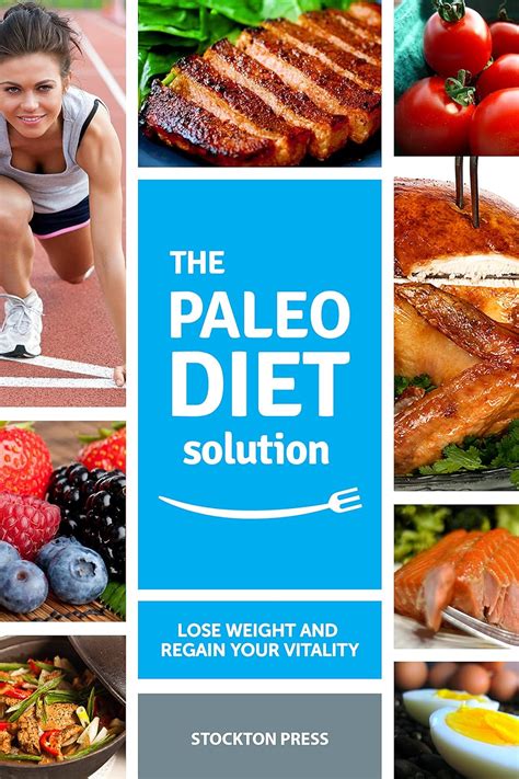 paleo diet solution lose weight and regain your vitality Reader