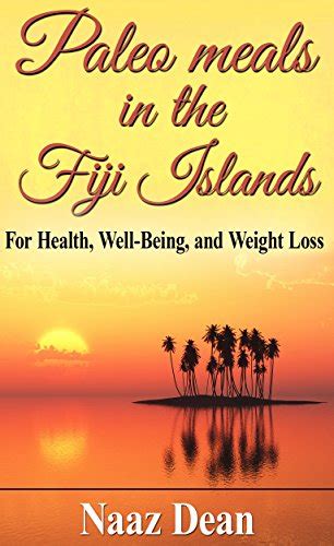 paleo meals fiji islands well being Reader