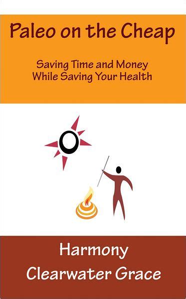 paleo on the cheap saving time and money while saving your health PDF