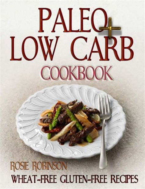paleo plus low carb cookbook wheat free gluten free recipes Reader