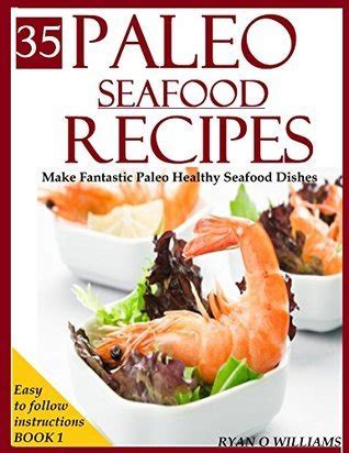 paleo seafood recipes crab meat shellfish mussels shrimp calamari recipes 1 PDF