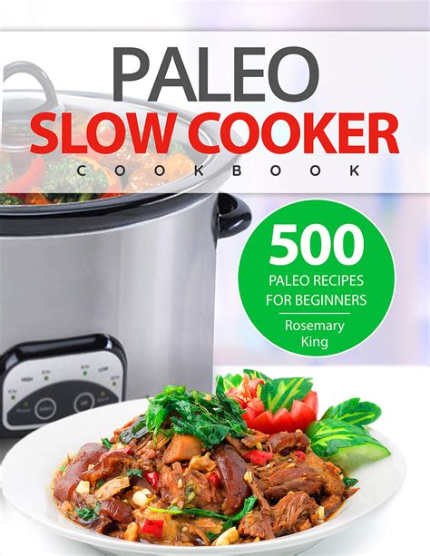 paleo slow cooker meals easy paleo slow cooker recipes paleo slow cooker cookbook paleo crock pot Epub